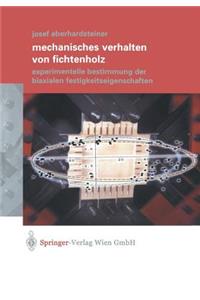 Mechanisches Verhalten von Fichtenholz
