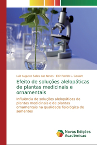 Efeito de soluções alelopáticas de plantas medicinais e ornamentais