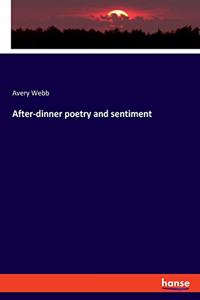 After-dinner poetry and sentiment