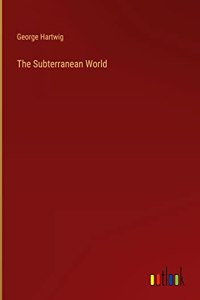 Subterranean World