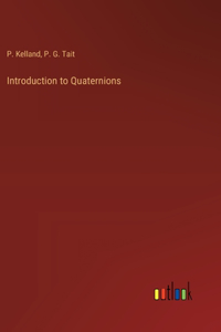 Introduction to Quaternions