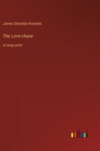 Love-chase