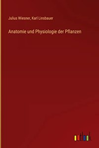 Anatomie und Physiologie der Pflanzen