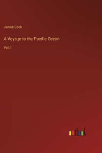 A Voyage to the Pacific Ocean