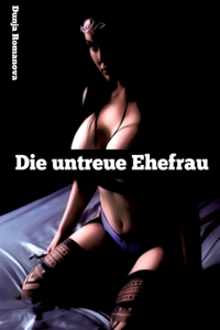 untreue Ehefrau