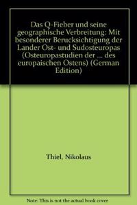 Das Q-Fieber Und Seine Geographische Verbreitung