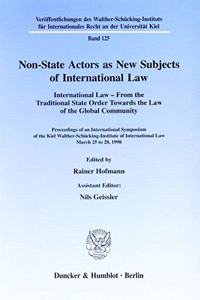 Non-State Actors as New Subjects of International Law