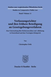 Verfassungsrichter Und Ihre Fruhere Beteiligung an Gesetzgebungsverfahren