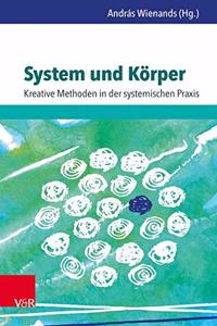 System Und Korper