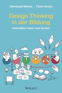 Design Thinking in der Bildung - Innovation kann man lernen