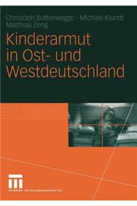 Kinderarmut in Ost- Und Westdeutschland