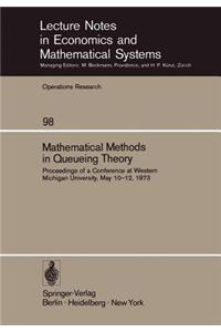 Mathematical Methods in Queueing Theory