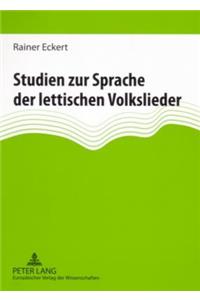 Studien zur Sprache der lettischen Volkslieder