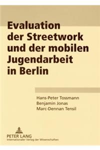 Evaluation der Streetwork und der mobilen Jugendarbeit in Berlin