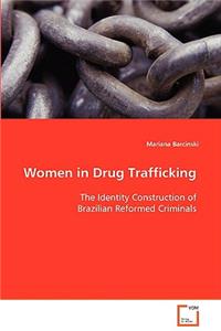 Women in Drug Trafficking