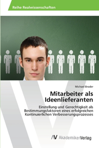 Mitarbeiter als Ideenlieferanten