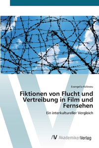 Fiktionen von Flucht und Vertreibung in Film und Fernsehen