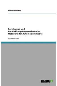 Forschungs- und Entwicklungskooperationen im Netzwerk der Automobilindustrie