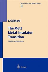 The Mott Metal-Insulator Transition
