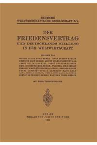 Friedensvertrag Und Deutschlands Stellung in Der Weltwirtschaft