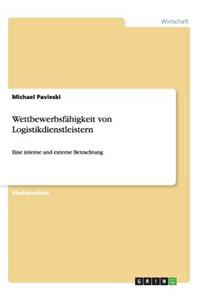 Wettbewerbsfähigkeit von Logistikdienstleistern