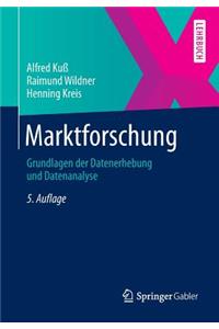 Marktforschung: Grundlagen Der Datenerhebung Und Datenanalyse