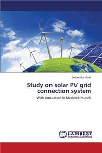 Study on Solar Pv Grid Connection System
