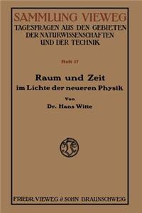 Raum und Zeit im Lichte der neueren Physik