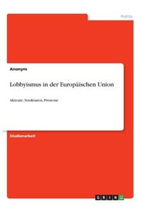 Lobbyismus in der Europäischen Union