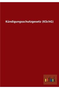 Kündigungsschutzgesetz (KSchG)