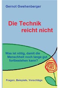 Technik reicht nicht