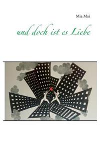 Und Doch Ist Es Liebe