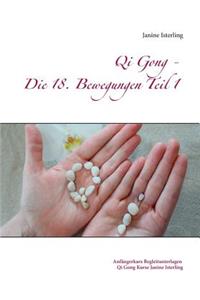 Qi Gong - Die 18 Bewegungen Teil 1