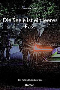 Seele ist ein leeres Fass