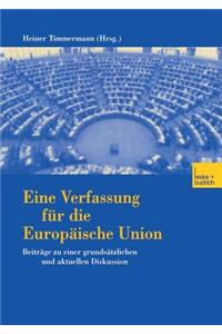 Eine Verfassung Für Die Europäische Union