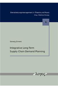 Integrative Long-Term Supply Chain Demand Planning