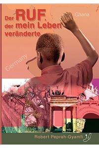 Ruf, Der Mein Leben Veranderte