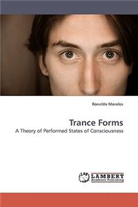 Trance Forms