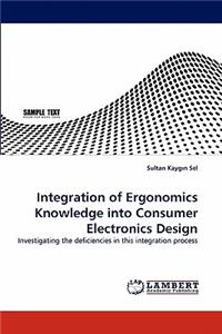 Integration of Ergonomics Knowledge Into Consumer Electronics Design