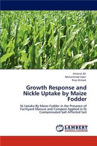 Growth Response and Nickle Uptake by Maize Fodder