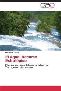 Agua, Recurso Estratégico