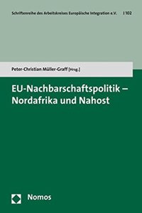 Eu-Nachbarschaftspolitik - Nordafrika Und Nahost