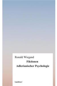 Fiktionen Adlerianischer Psychologie