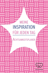 Meine Inspiration für jeden Tag