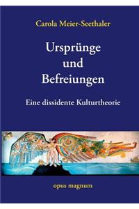 Ursprünge und Befreiungen