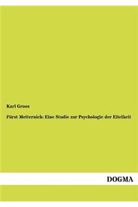 Fürst Metternich