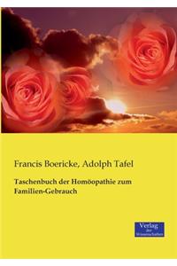 Taschenbuch der Homöopathie zum Familien-Gebrauch