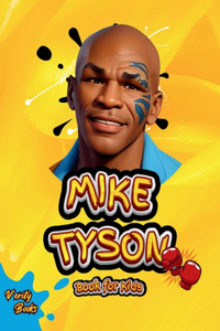 Mike Tyson Book for Kids