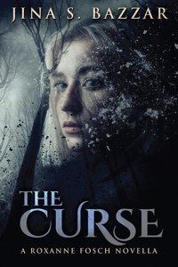 Curse: A Roxanne Fosch Novella