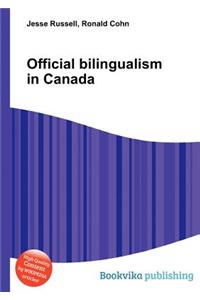 Official Bilingualism in Canada